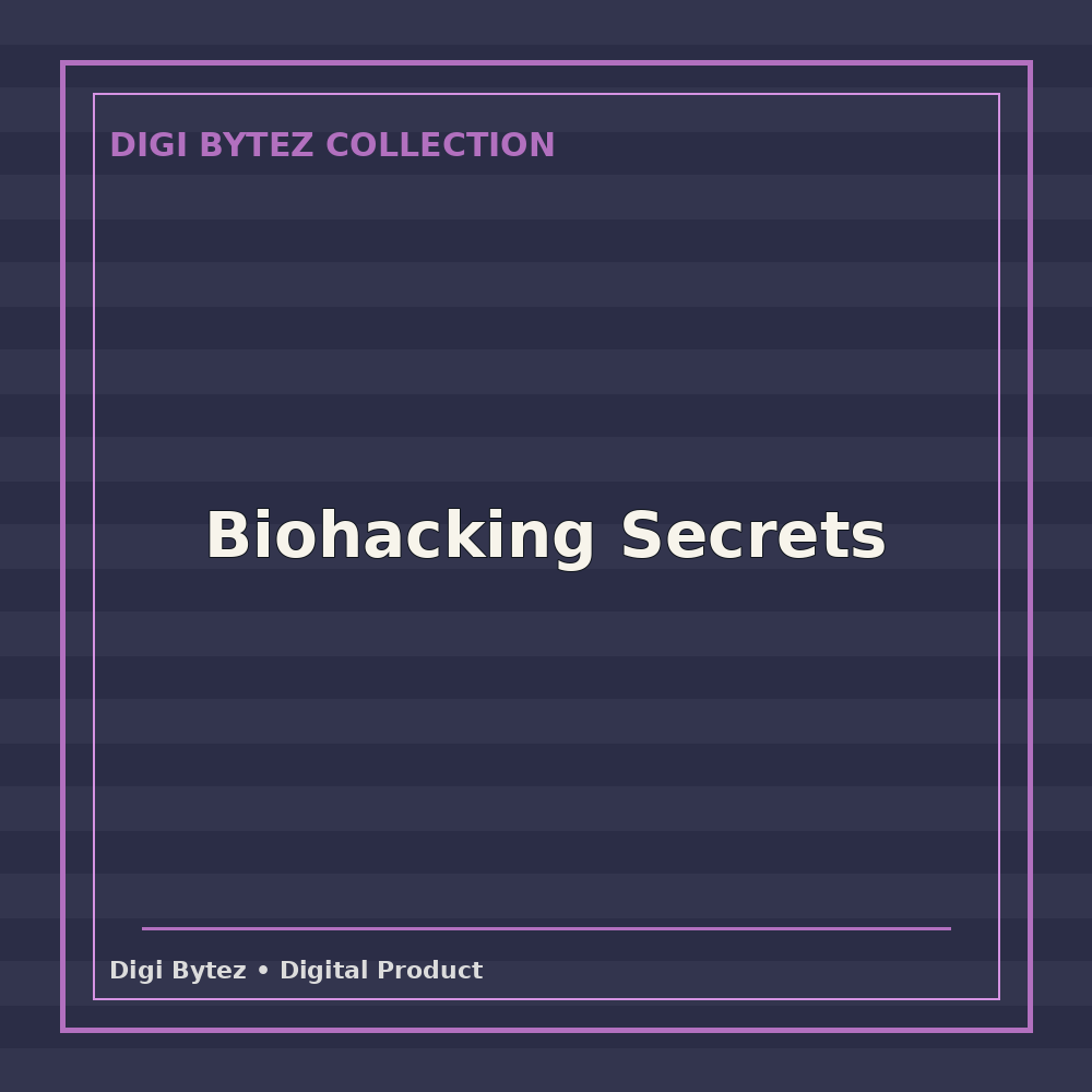 Biohacking Secrets