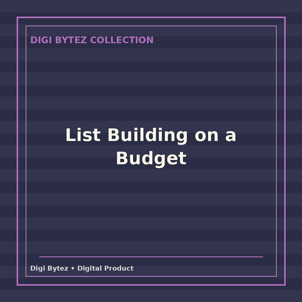 List Building on a Budget