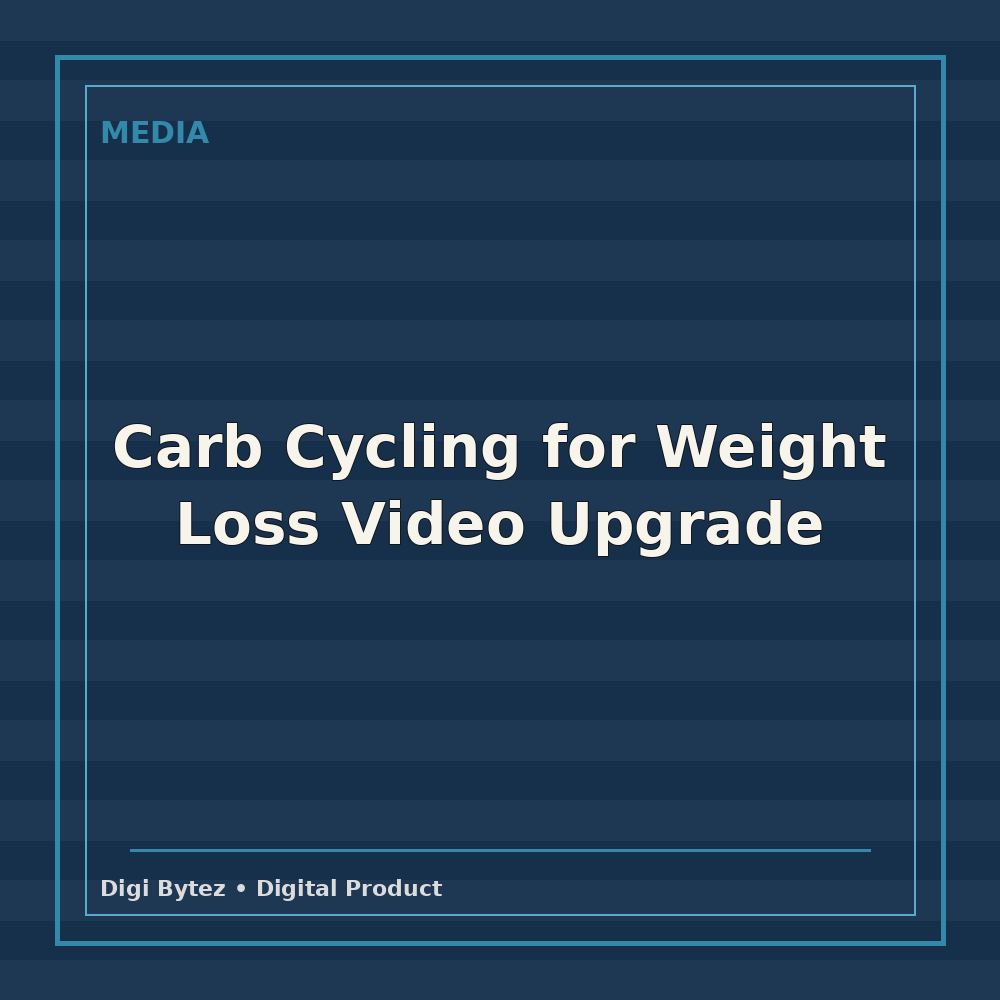 Carb Cycling for Weight Loss Video Upgrade