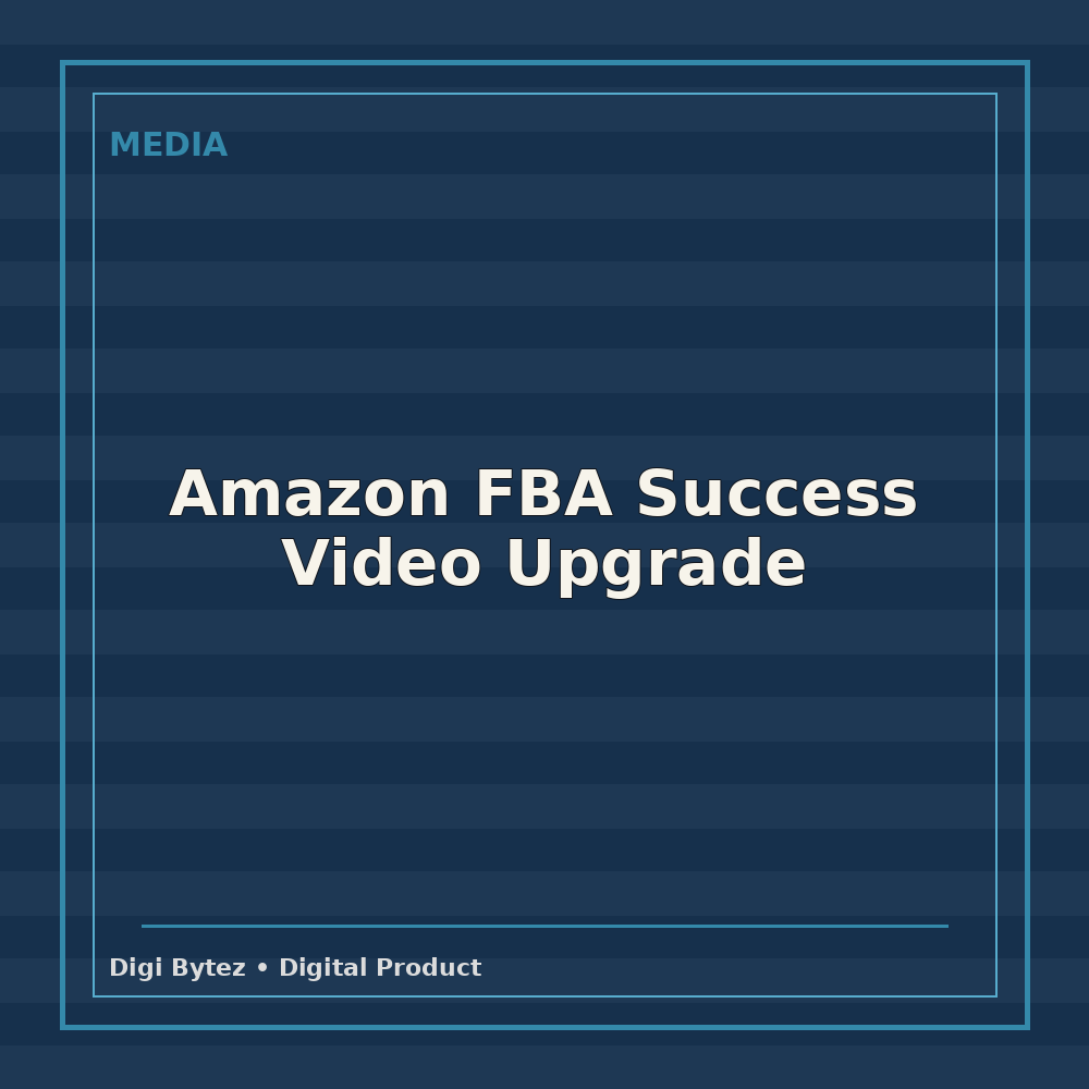 Amazon FBA Success Video Upgrade