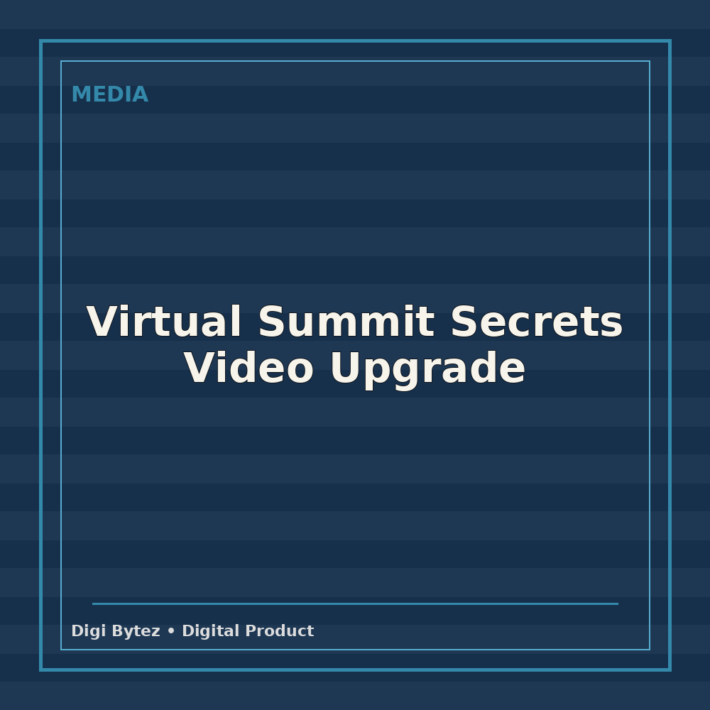 Virtual Summit Secrets Video Upgrade