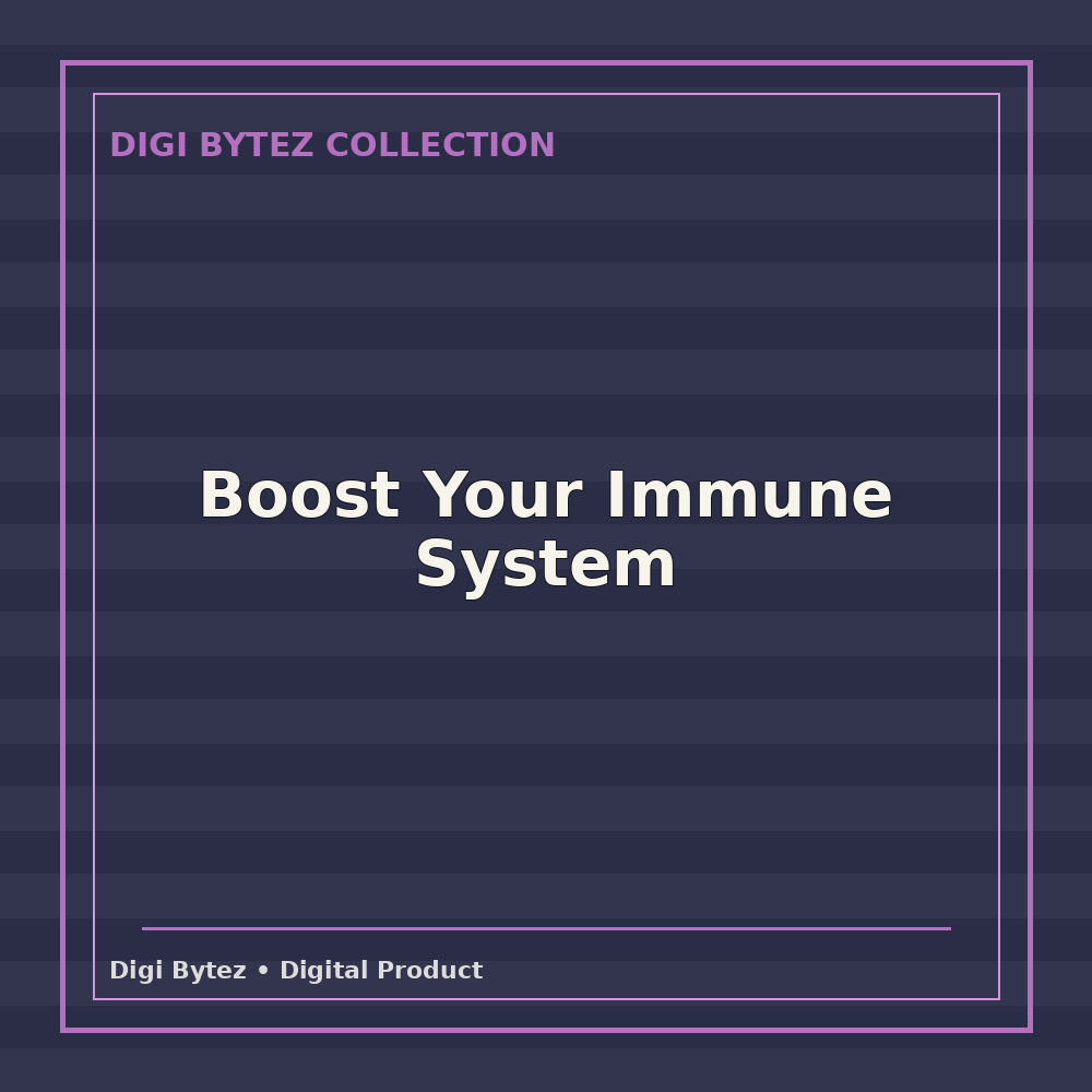 Boost Your Immune System