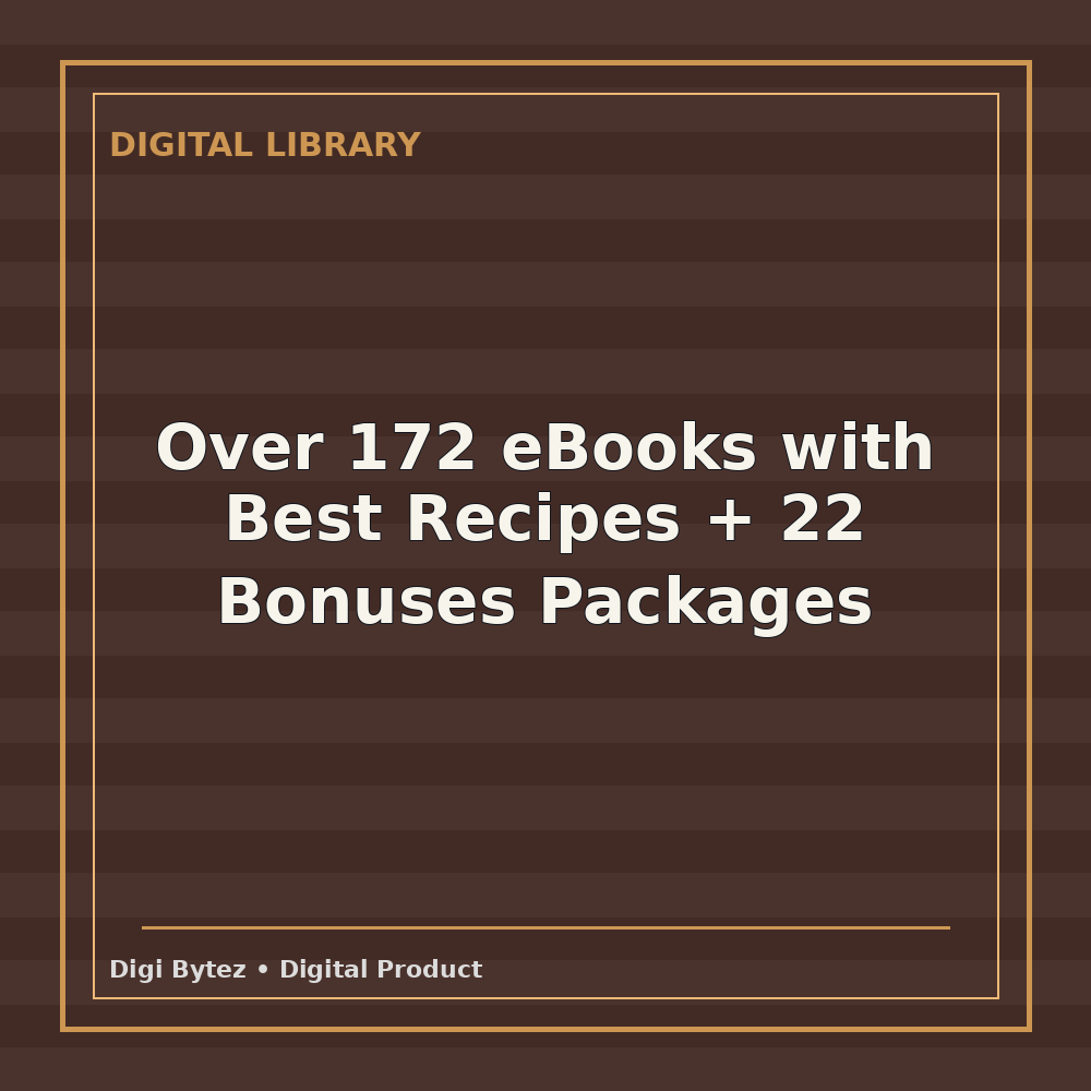Over 172 eBooks with Best Recipes + 22 Bonuses Packages