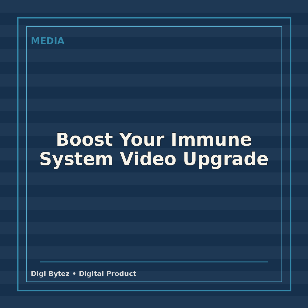 Boost Your Immune System Video Upgrade