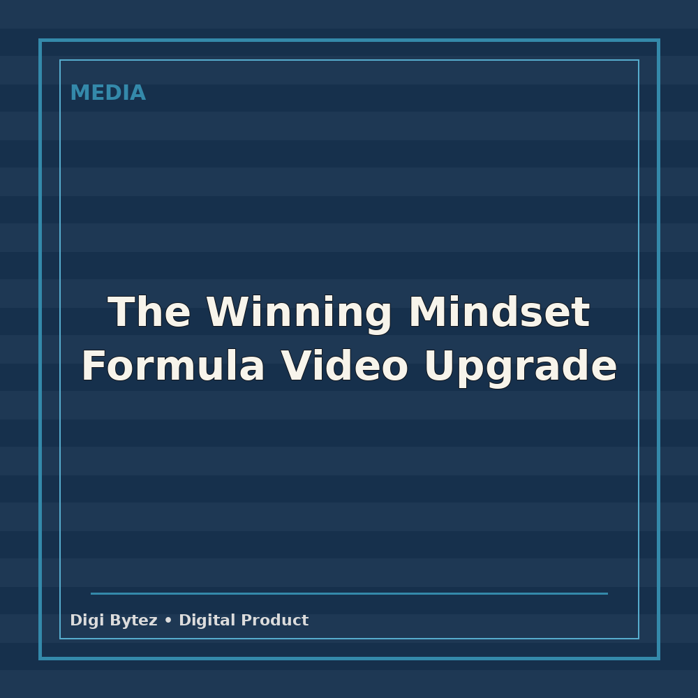 The Winning Mindset Formula Video Upgrade