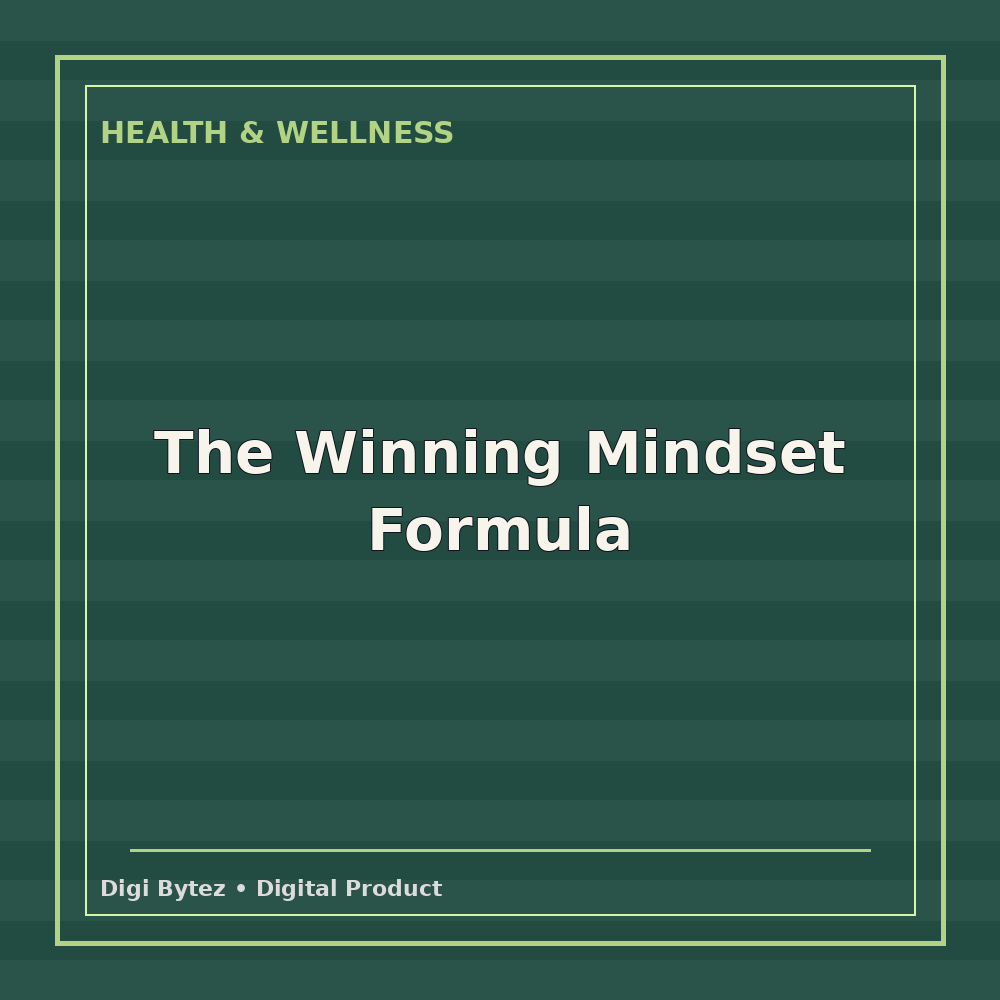The Winning Mindset Formula