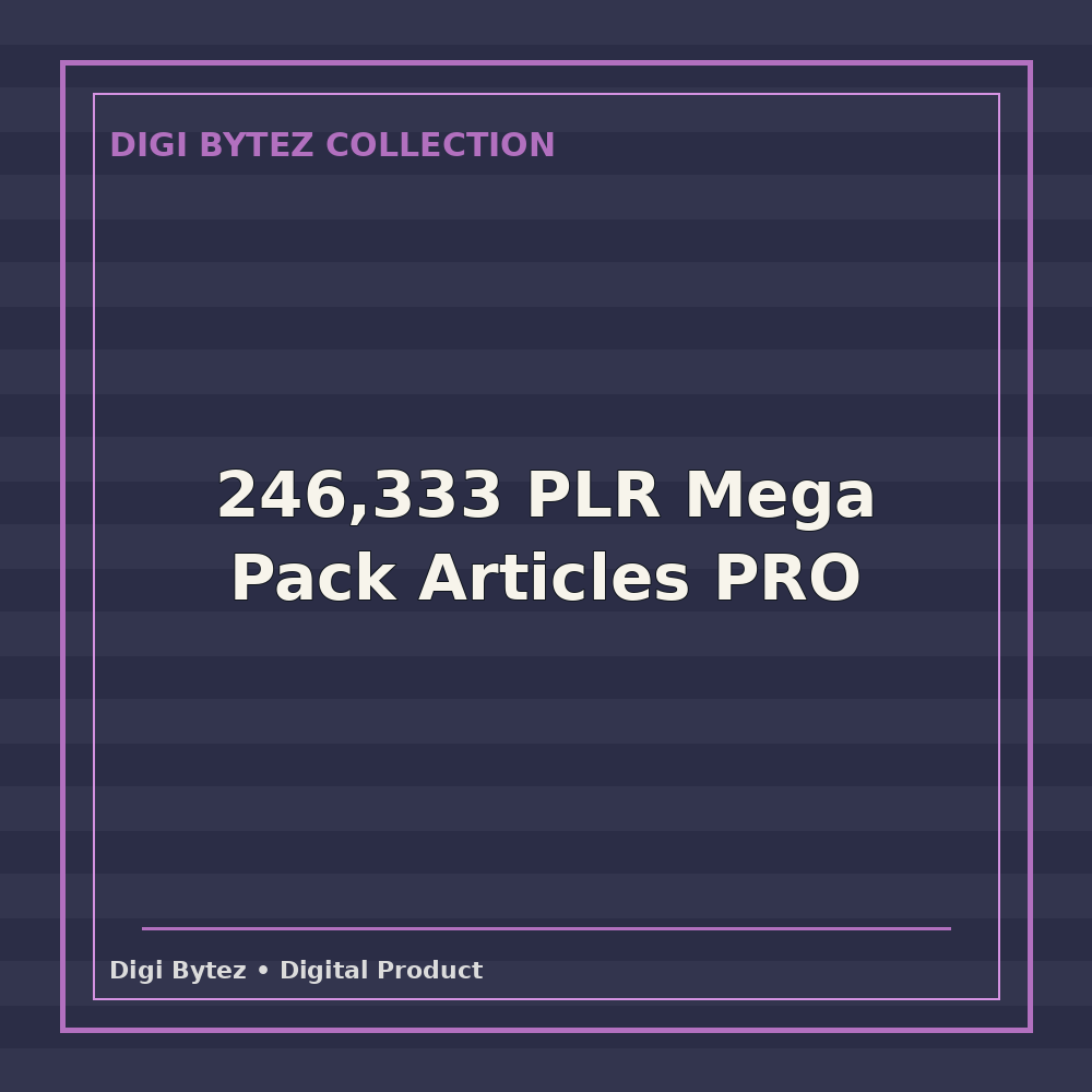 246,333 PLR Mega Pack Articles PRO