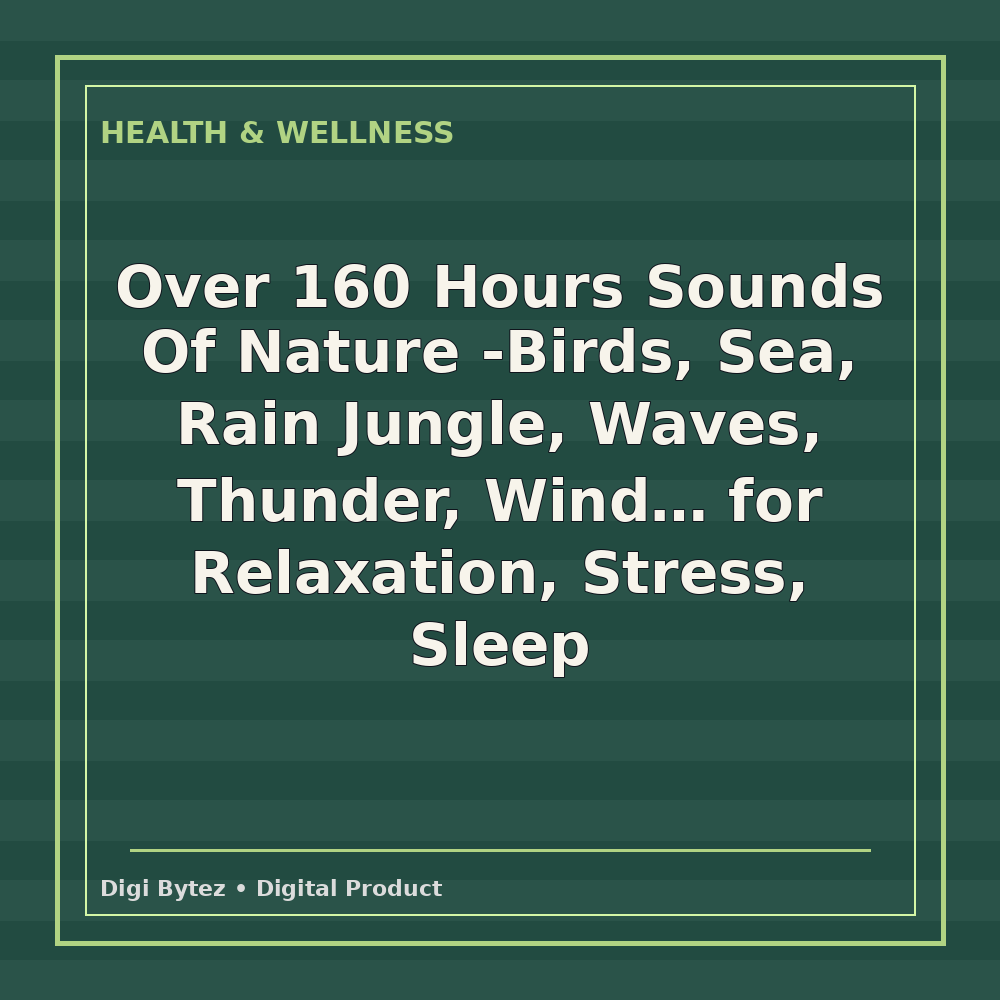 Over 160 Hours Sounds Of Nature -Birds, Sea, Rain Jungle, Waves, Thunder, Wind... for Relaxation, Stress, Sleep