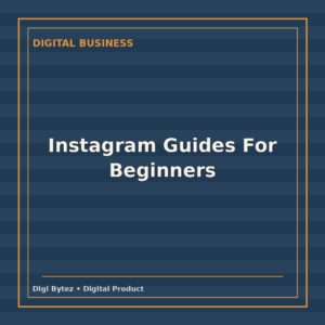 Instagram Guides For Beginners