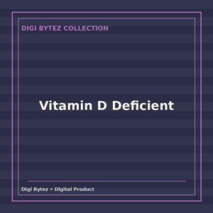 Vitamin D Deficient