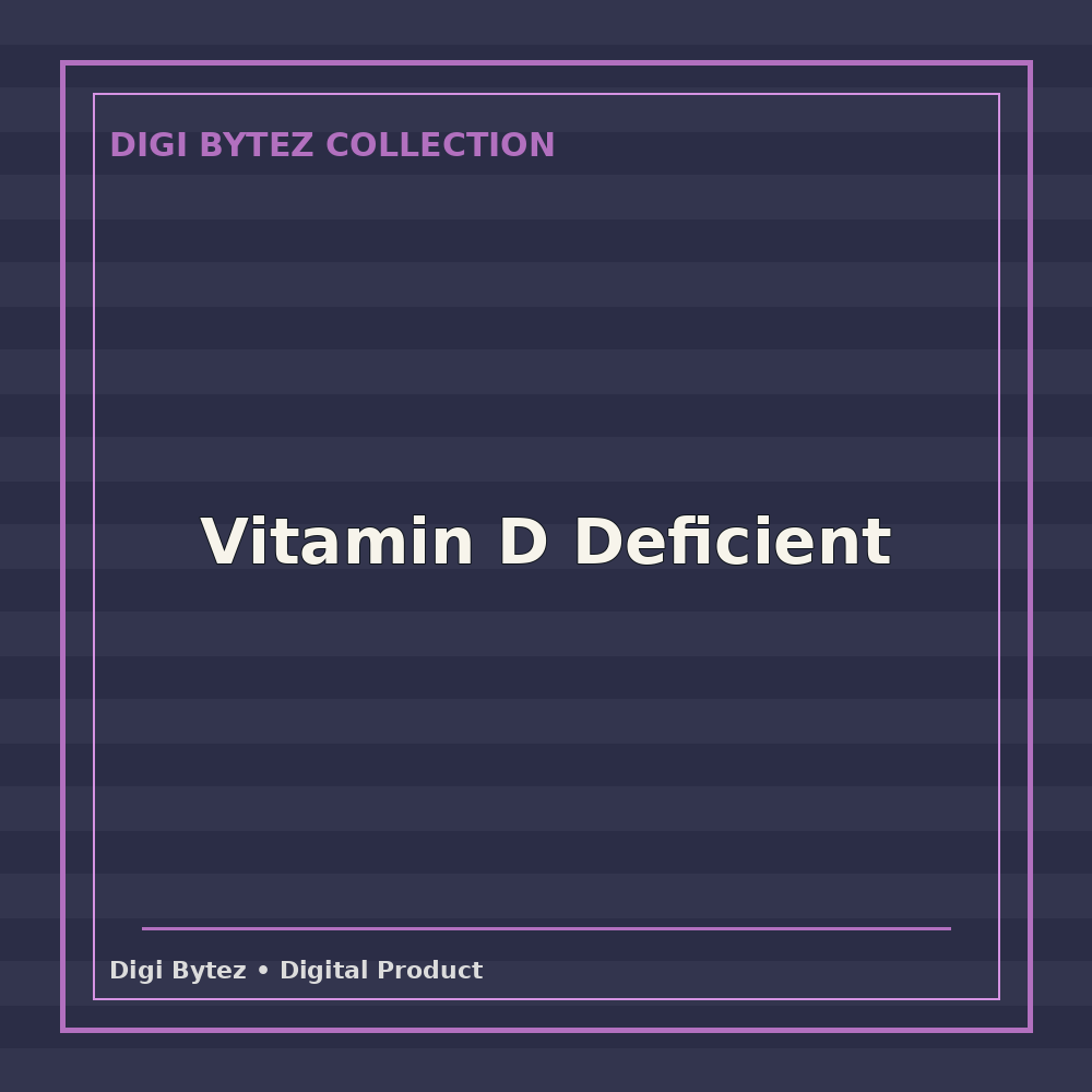 Vitamin D Deficient