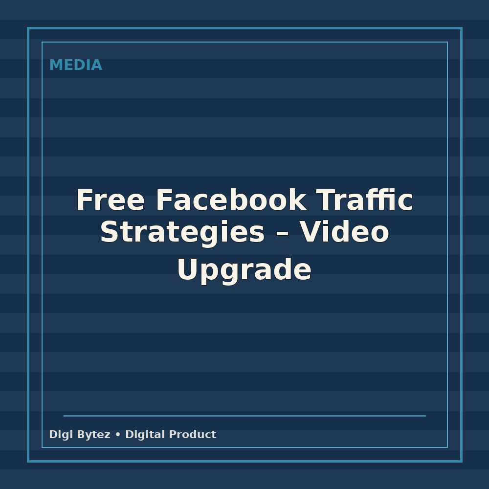 Free Facebook Traffic Strategies - Video Upgrade