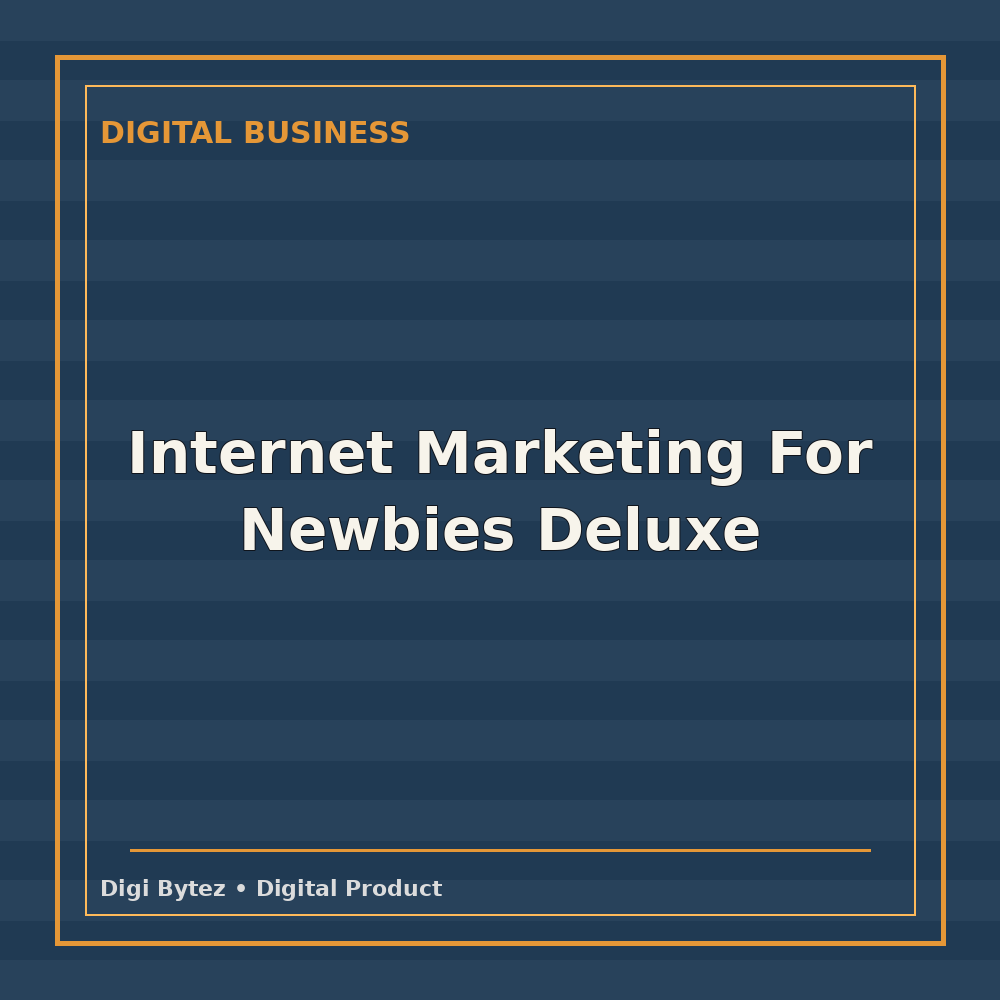 Internet Marketing For Newbies Deluxe