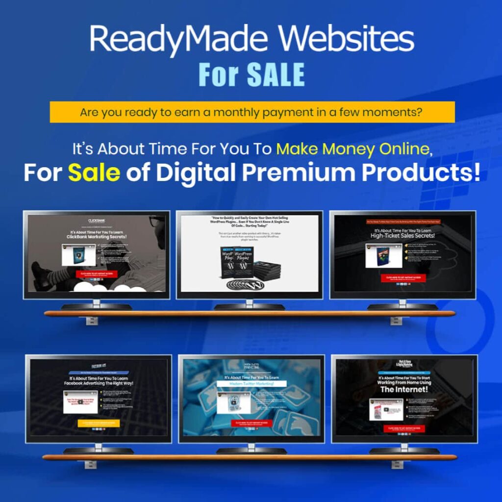 6 ReadyMade Websites For Sale - with Products To Resale!